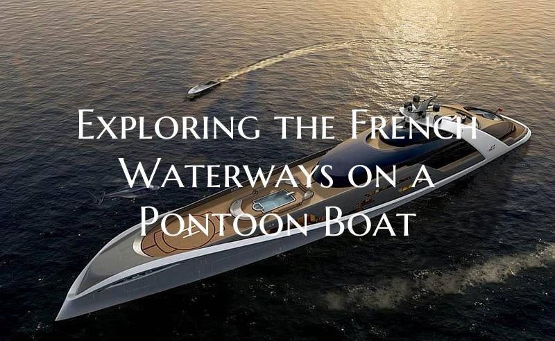 Exploring the French Waterwa...